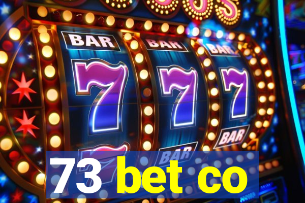 73 bet co